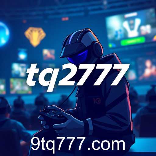 The Rise of TQ777: Revolutionizing Online Gaming